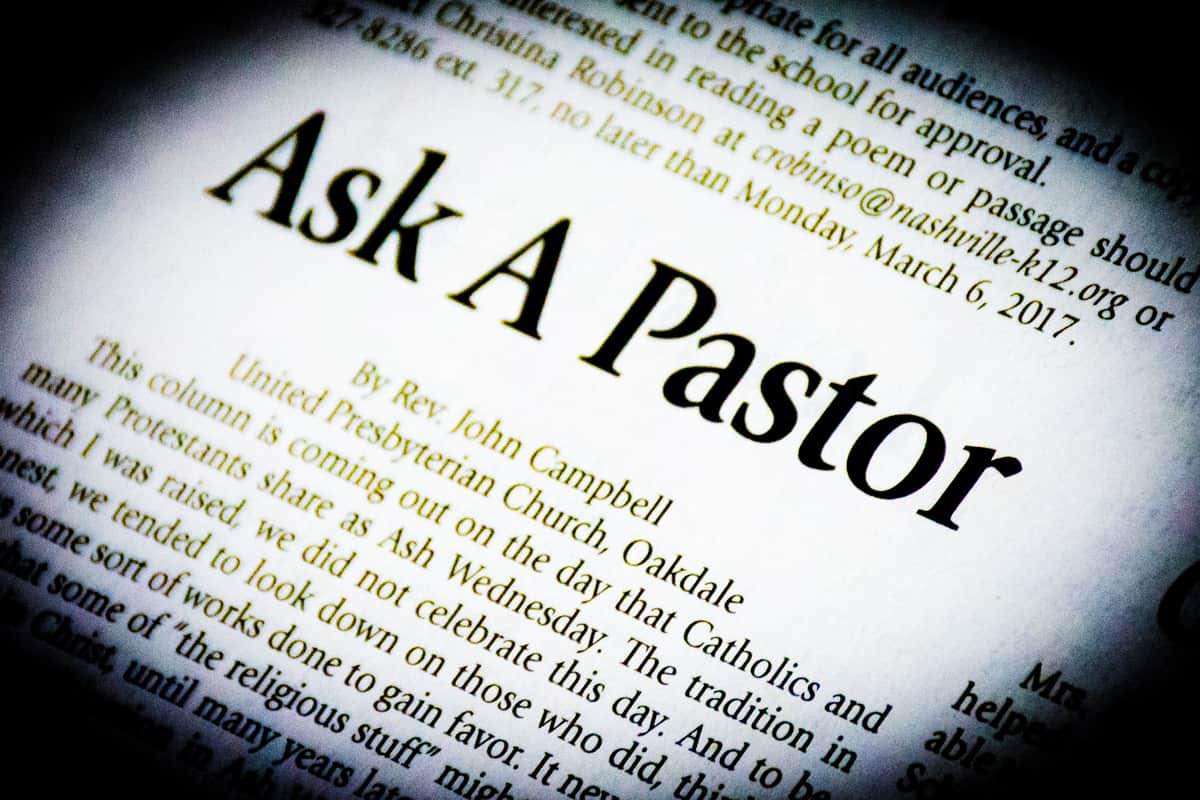 Ask the Pastor 5/20/2019